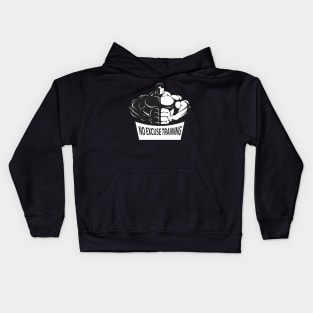 No Excuse Training Kids Hoodie